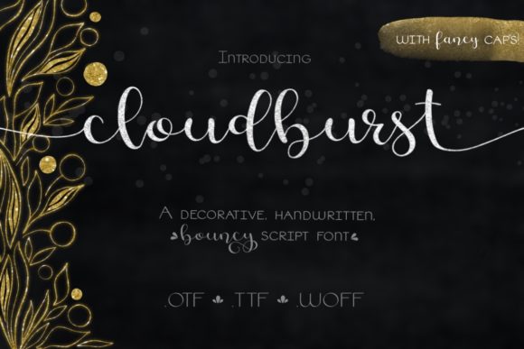 Cloudburst: A Refined Script Font