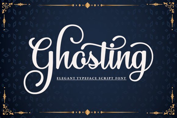 Ghosting: A Script Font That Stands Out